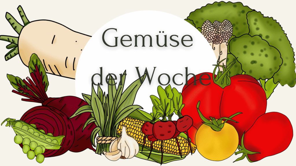 Gemüse der Woche